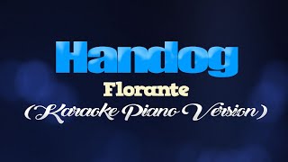HANDOG - Florante (KARAOKE PIANO VERSION)