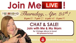 🤗 JOIN US! LIVE CHAT & SALE!  Thursday 4/25/24 at 8pm (EDT)!