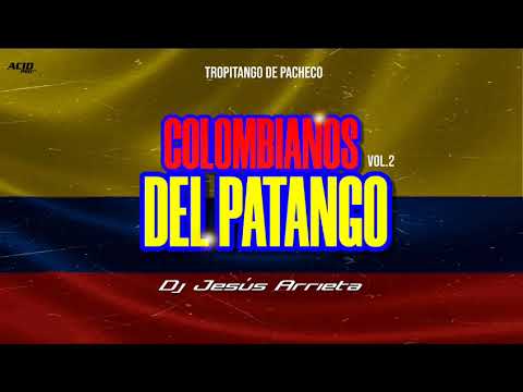 Colombianos Del Patango Vol.2 - [Dj Jesús Arrieta]