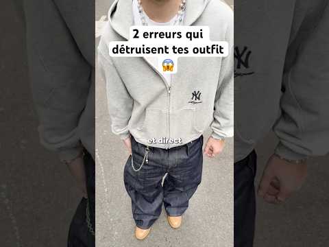 2 erreur qui détruise tes outfit 😱 #sneakers #style #outfit