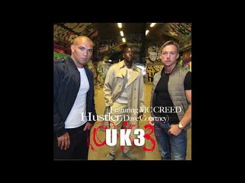 UK3 - HUSTLER (Dave  Courtney) feat. MC CREED