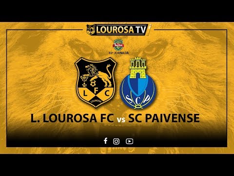 LOUROSA x PAIVENSE | 10ª Jornada Campeonato Safina