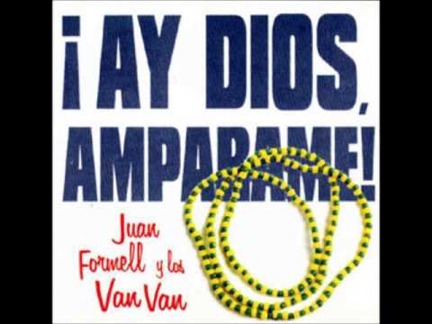 Juan Formell \u0026 Los Van Van - Ay Dios Amparame / CD Completo