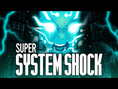 SUPER SYSTEMSHOCK