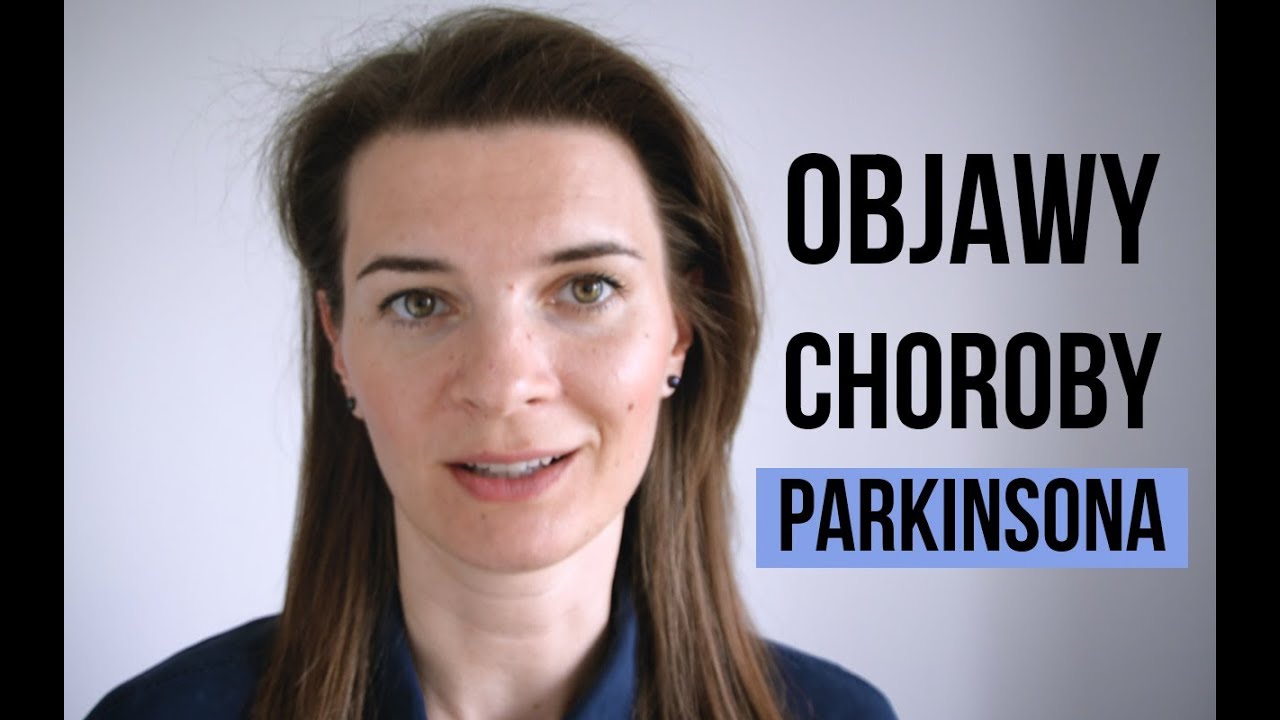 Objawy Choroby Parkinsona