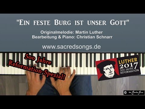 Luther: Ein feste Burg ist unser Gott (classy piano arrangement)