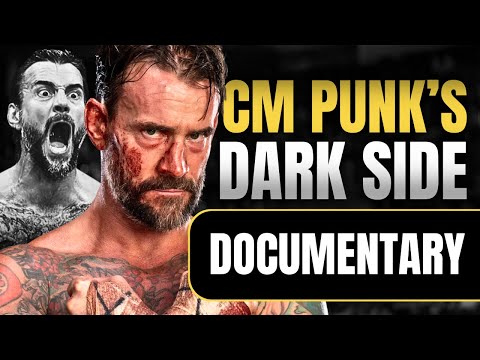The Dark Side of CM Punk | Wrestling Documentary