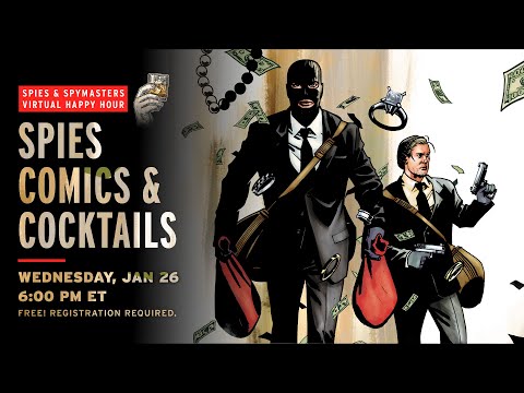 Spies, Comics, and Cocktails | Virtual Happy Hour