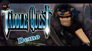 Taddle Quest Demo Gameplay | What A Ride