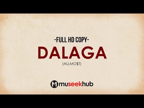 Allmo$t - Dalaga (Dalagang Pilipina) Full HD Lyrics 🎵