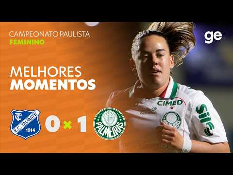 Gols e melhores lances de Taubaté x Palmeiras