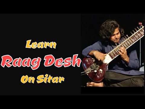 Learn Raag Desh On Sitar | Sitar Lesson