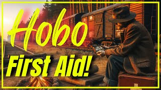 Hobo First Aid! [ 1930s Kit Items! ]