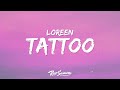 Loreen - Tattoo (Lyrics) [Eurovision 2023 Sweden]