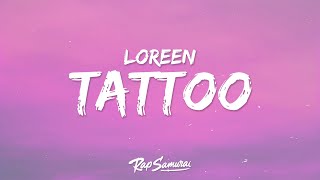 Loreen - Tattoo (Lyrics) Eurovision 2023 Sweden
