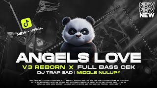 Download lagu DJ TRAP SAD ANGELS LOVE BASS PANJANG LAGU SAD VIRAL TERBARU - RNH MUSIC  mp3 Download lagu DJ TRAP SAD ANGELS LOVE BASS PANJANG LAGU SAD VIRAL TERBARU - RNH MUSIC  mp3