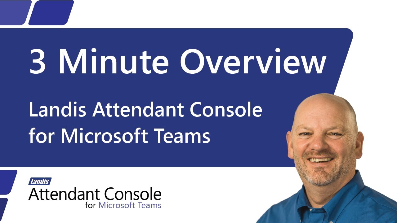 Landis Attendant Console for Microsoft Teams