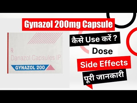 Gynazol 200mg capsule (danazol )