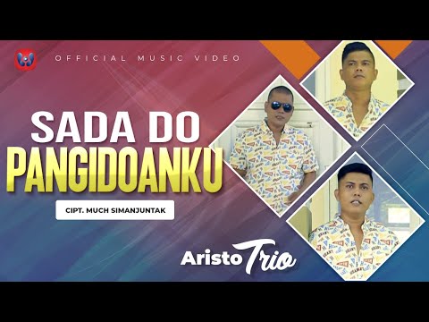ARISTO TRIO - SADA DO PANGIDOANKU  I Lagu Batak Terbaru 2021 I Official Music Video