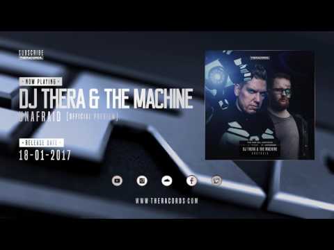 Dj Thera & The Machine  - Unafraid (THER-198)