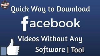 Download Facebook Videos Without Any Software (Computer | Android | iOS)