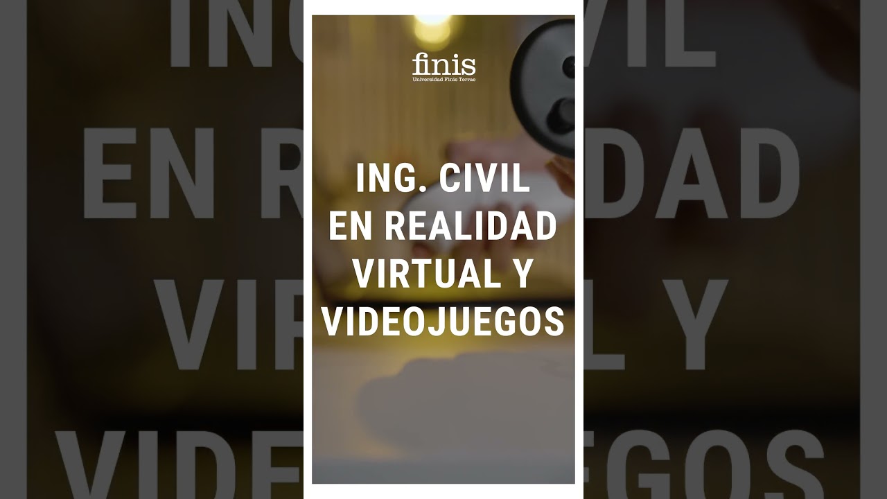 Nueva carrera: Ing. Civil en Realidad Virtual y Videojuegos. Admisión 2025