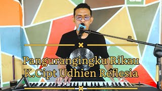 Download lagu 🔴 Pangurangingku Rikau - Ashari sitaba K.Cipt Udhien Reflesia mp3