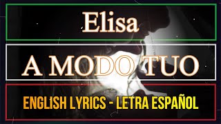 A MODO TUO - Elisa (Letra Español, English Lyrics, Testo Italiano)