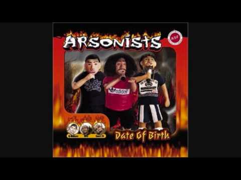 Arsonists - We Be About