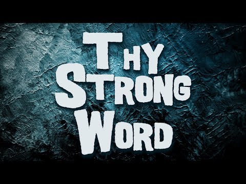 Thy Strong Word  - Christian Song with Lyrics