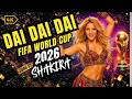 DAI DAI SHAKIRA STYLE LAGU KEBANGSAAN PIALA DUNIA FIFA 2026 Lagu Nyanyian Stadion Yang Akan D