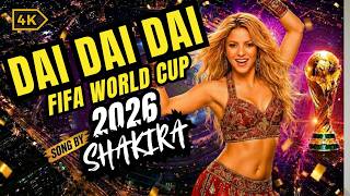 Download lagu DAI DAI SHAKIRA STYLE ⚽ FIFA WORLD CUP ANTHEM 2026 🔥 Stadium Chant Song Everyone Will Sing! mp3