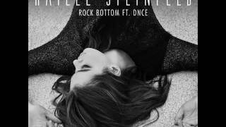 Hailee Steinfeld - Rock Bottom ft. DNCE (Jump Smokers Remix)