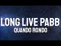 Quando Rondo - Long Live Pabb ( Lyrics )