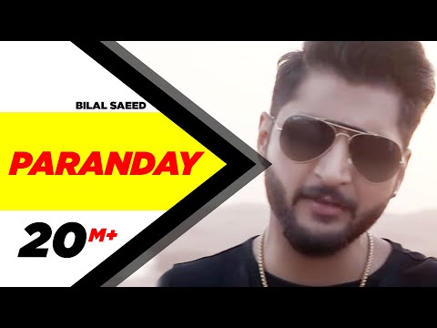 Paranday (Full Video) | Bilal Saeed | Latest Punjabi Song 2016 | Speed Records/Envy  presents