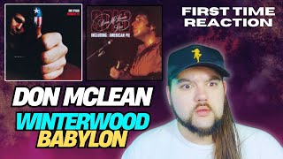 Don McLean "Winterwood" &amp; "Babylon" (First Time Reaction)