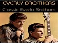 The Everly Brothers - Memories Are Made of This