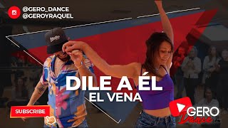 Gero &amp; Raquel | Bachata Sensual | El Vena - Dile a El