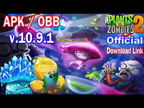 Pvz 2 10.9.1 - APK / OBB Official New Plants Bud'uh Boom & Ice Shroom Max Level Power Up