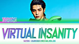 Download lagu TAEYONG (태용) - “Virtual Insanity” Lyrics 가사 [日本語字幕] (Color_Coded_HAN_ROM_ENG) mp3