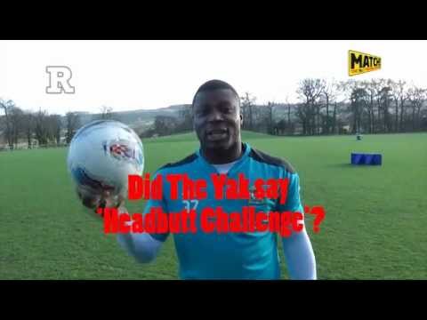Yakubu's Heads-Up Challenge!