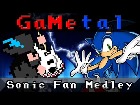 Sonic Fan Medley - GaMetal