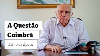 LESSON 27 | REALISM: THE COIMBRA QUESTION (Period Style) | PROF. JORGE MIGUEL