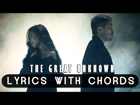 Sarah Geronimo feat. Hale — The Great Unknown [Official Lyric Video with Chords]