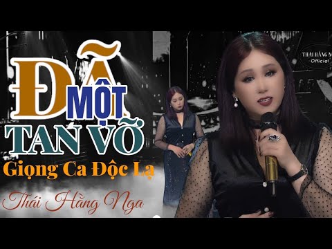 Đã một lần tan vỡ - Thái Hằng Nga