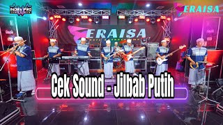 Download lagu CEK SOUND - JILBAB PUTIH - OM ERAISA ( Live Record Studio ) mp3