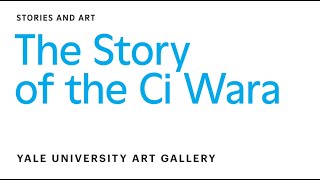 The Story of the Ci Wara