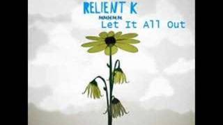 Relient K - Let It All Out