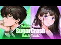 Nightcore SugarCrash Acoustic Switching Vocals Lyrics