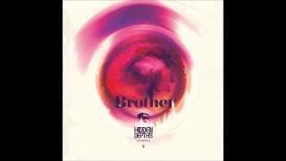 Brother - Get To Know